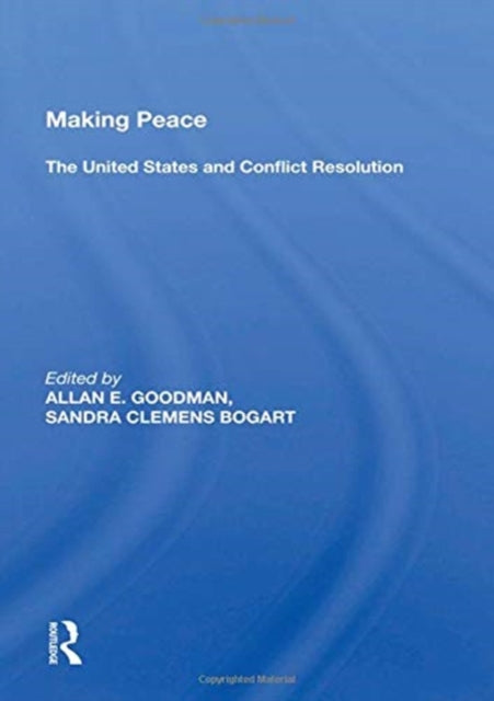 Book cover of: Making Peace. By: Allan E. Goodman