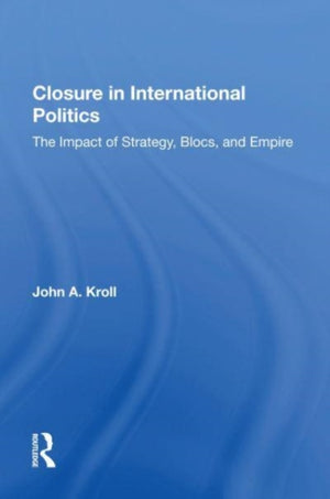 Closure In International Politics