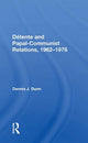Book cover of: Detente And Papal-communist Relations, 1962-1978