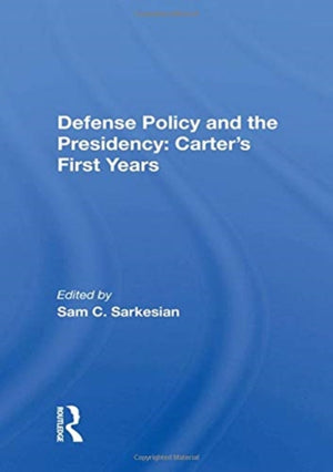 Defense Policy And The Presidency