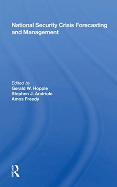Book cover of: National Security Crisis Forecasting And Management. By: Gerald W. Hopple