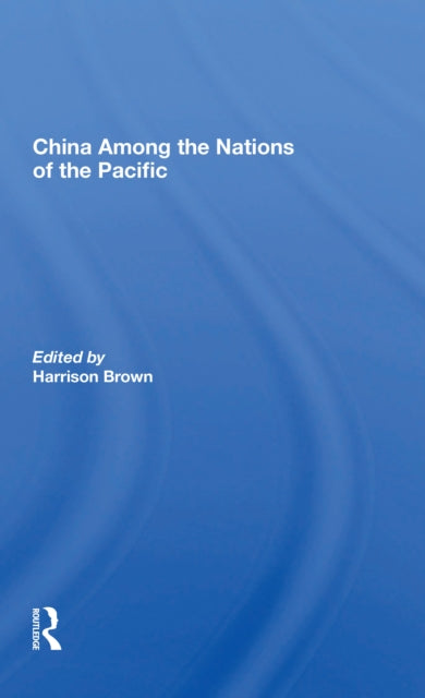 Book cover of: China Among The Nations Of The Pacific. By: Harrison Brown