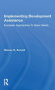 Book cover of: Implementing Development Assistance. By: Steven H. Arnold