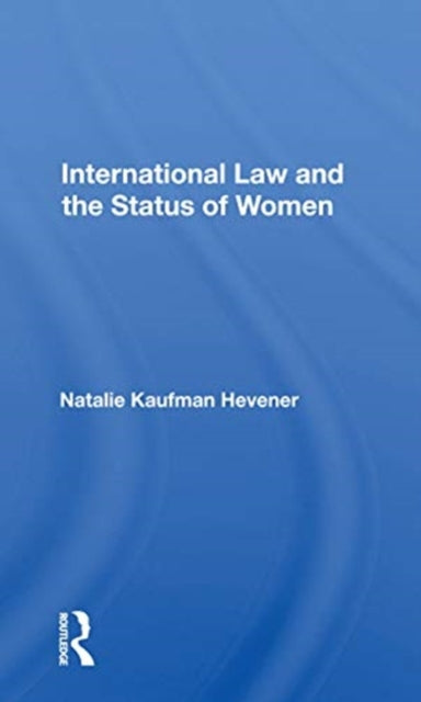 Book cover of: International Law And The Status Of Women