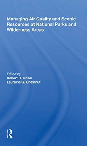 Managing Air Quality and Scenic Resources at National Parks and Wilderness Areas