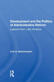 Book cover of: Development And The Politics Of Administrative Reform. By: Linn A. Hammergren