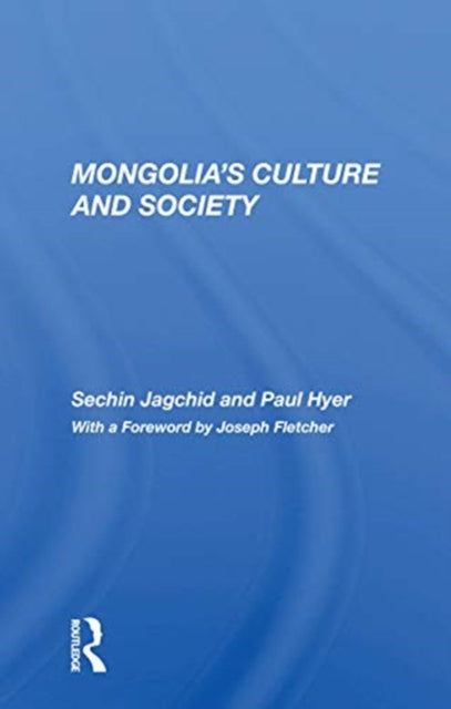 Book cover of: Mongolia’s Culture and Society. By: Jagcidsecen