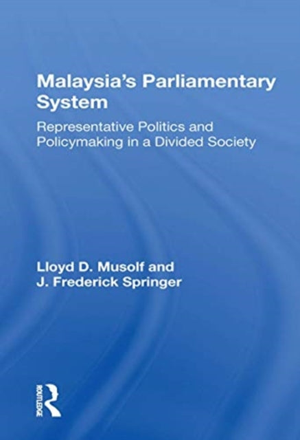 Book cover of: Malayasia's Parliamentary System. By: Lloyd D. Musolf