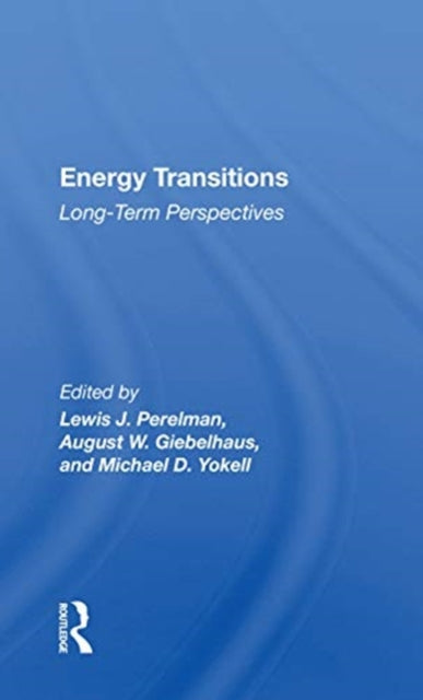 Book cover of: Energy Transitions. By: Lewis J. Perelman
