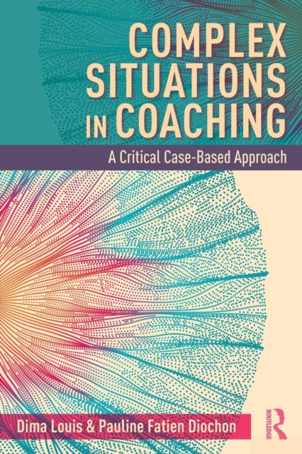 Book cover of: Complex Situations in Coaching. By: Dima Louis