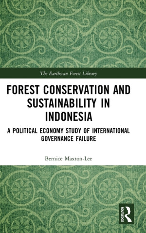 Forest Conservation and Sustainability in Indonesia