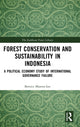 Book cover of: Forest Conservation and Sustainability in Indonesia. By: Bernice Maxton-Lee