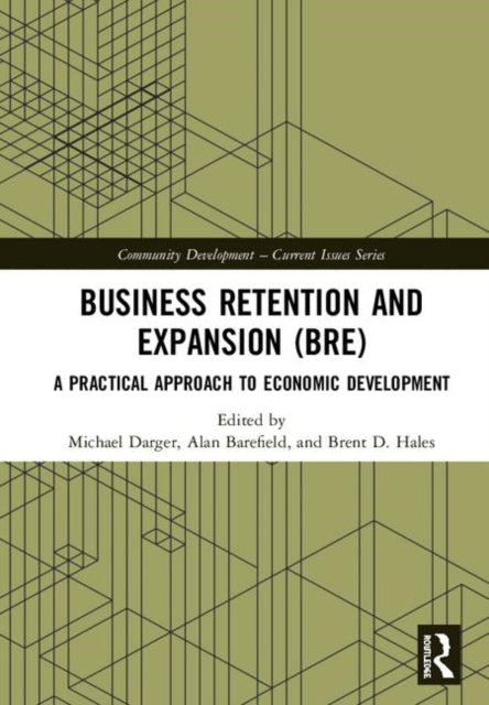 Book cover of: Business Retention and Expansion (BRE). By: Michael Darger