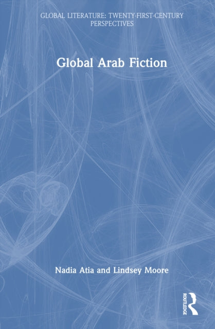 Book cover of: Global Arab Fiction
