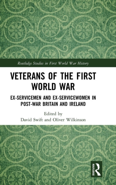 Book cover of: Veterans of the First World War. By: David Swift