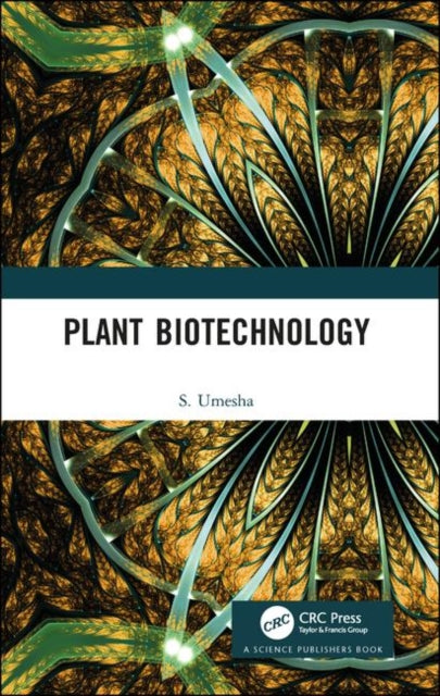 Book cover of: Plant Biotechnology. By: S. Umesha