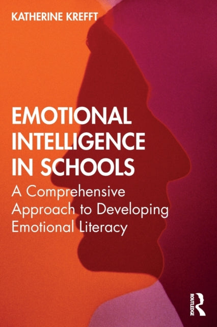 Book cover of: Emotional Intelligence in Schools. By: Katherine M. Krefft