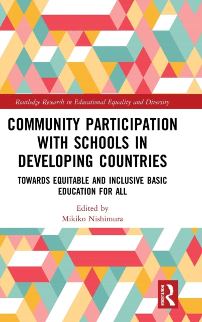 Book cover of: Community Participation with Schools in Developing Countries. By: Mikiko Nishimura