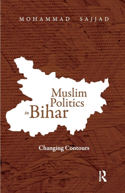 Book cover of: Muslim Politics in Bihar. By: Mohammad Sajjad