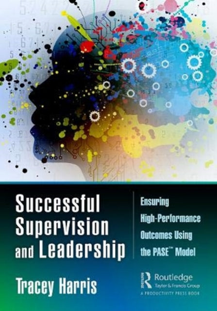 Book cover of: Successful Supervision and Leadership. By: Tracey Harris