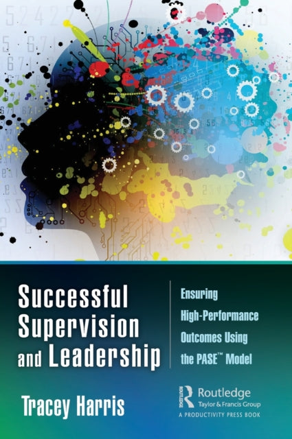 Book cover of: Successful Supervision and Leadership. By: Tracey Harris