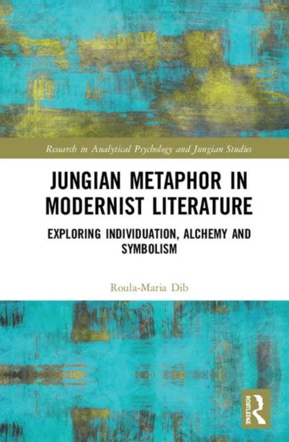 Jungian Metaphor in Modernist Literature