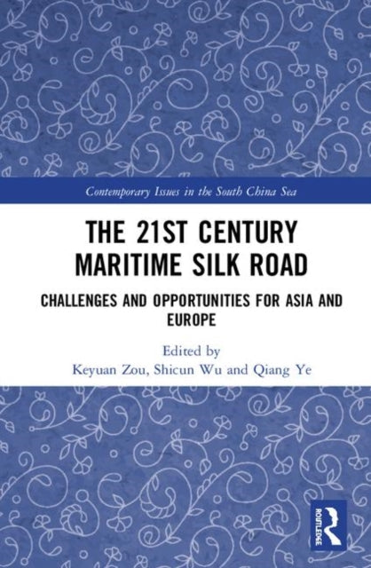 21st Century Maritime Silk Road