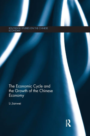 The Economic Cycle and the Growth of the Chinese Economy