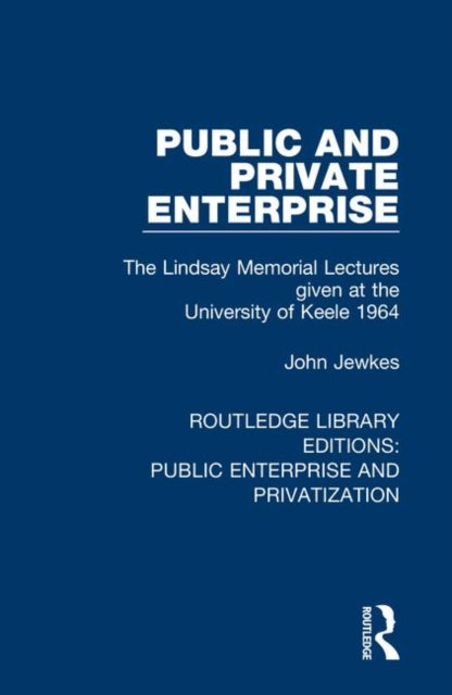 Book cover of: Public and Private Enterprise. By: John Jewkes