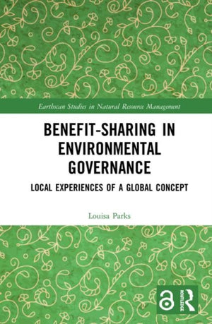Benefit-sharing in Environmental Governance