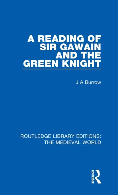 Book cover of: Reading of Sir Gawain and the Green Knight. By: J A Burrow