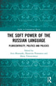 Book cover of: Soft Power of the Russian Language. By: Arto S. Mustajoki