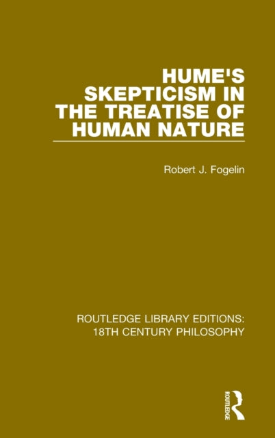Hume's Skepticism in the Treatise of Human Nature