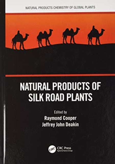 Book cover of: Natural Products of Silk Road Plants. By: Cooper, Raymond
