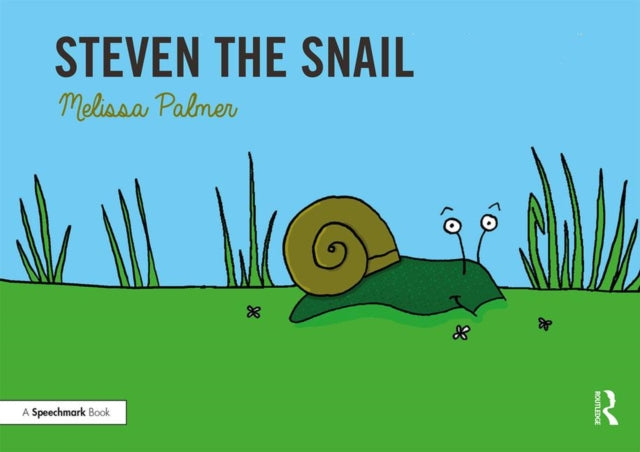 Book cover of: Steven the Snail. By: Melissa Palmer