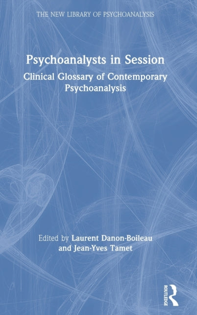 Book cover of: Psychoanalysts in Session. By: Laurent Danon-Boileau