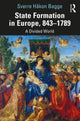 Book cover of: State Formation in Europe, 843–1789. By: Sverre Bagge