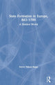 Book cover of: State Formation in Europe, 843–1789. By: Sverre Bagge