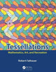 Book cover of: Tessellations. By: Robert Fathauer