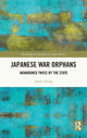 Book cover of: Japanese War Orphans. By: Jiaxin Zhong