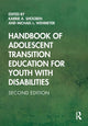 Book cover of: Handbook of Adolescent Transition Education for Youth with Disabilities. By: Michael L. Wehmeyer