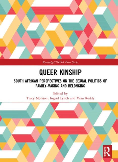 Book cover of: Queer Kinship. By: Tracy Morison