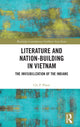 Book cover of: Literature and Nation-Building in Vietnam. By: Chi P. Pham