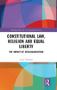 Book cover of: Constitutional Law, Religion and Equal Liberty. By: Azin Tadjdini