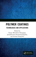 Polymer Coatings: Technologies and Applications