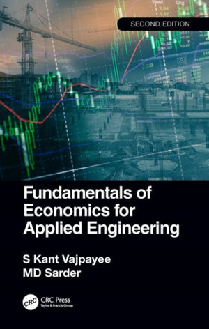 Fundamentals of Economics for Applied Engineering