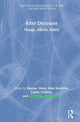 Book cover of: After Discourse. By: Bjørnar Olsen