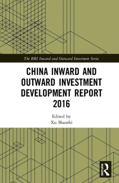 China Inward and Outward Investment Development Report 2016