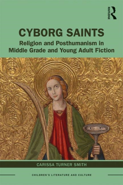 Book cover of: Cyborg Saints. By: Carissa Turner Smith