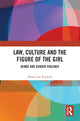 Book cover of: Law, Culture and the Figure of the Girl. By: Honni van Rijswijk